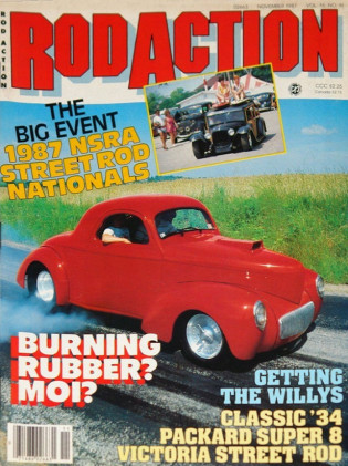 ROD ACTION 1987 NOV - '34 PACKARD VICTORIA COUPE, STREET ROD & NSRA NATS